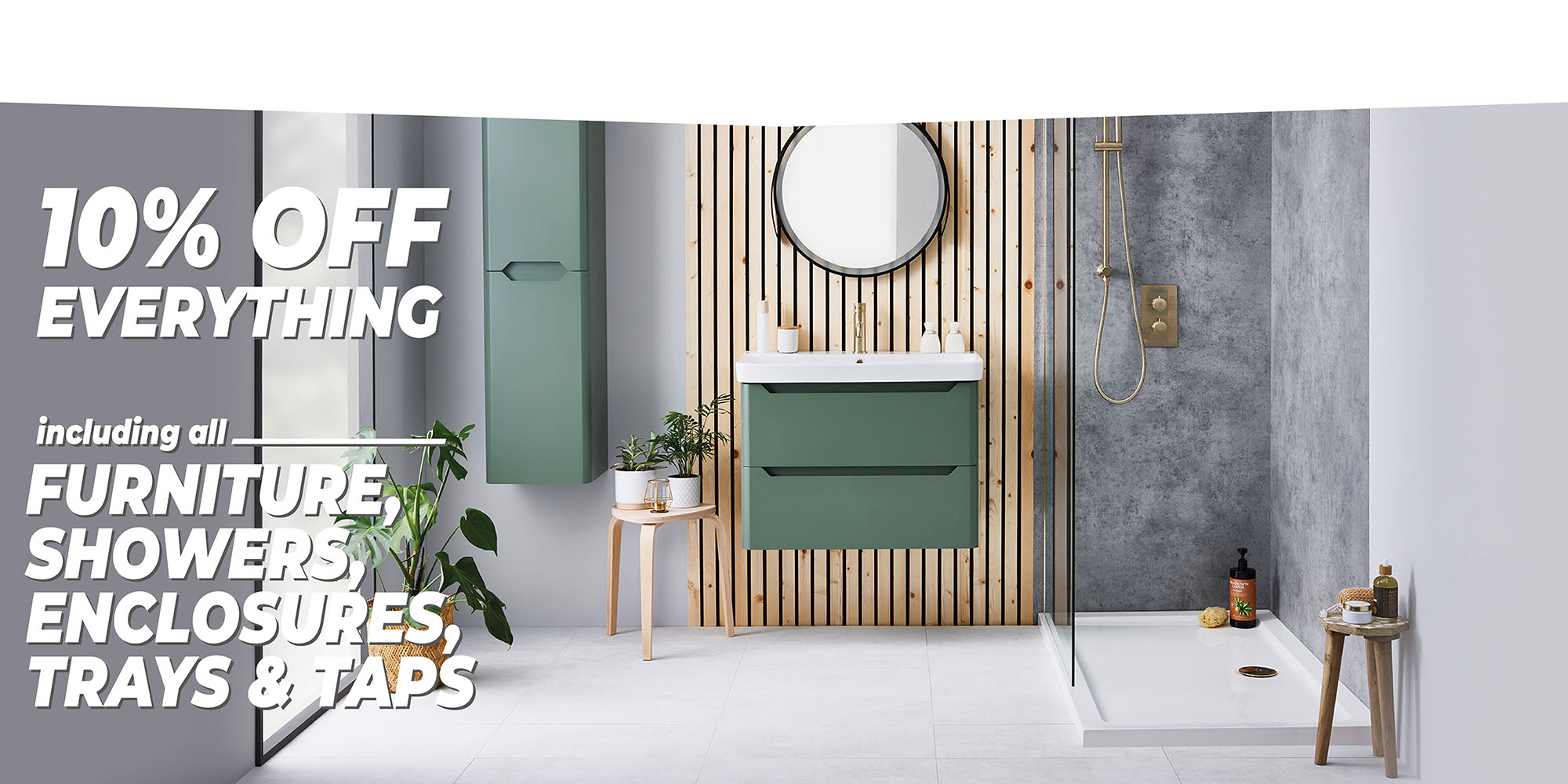 10% off all bathroom furniture